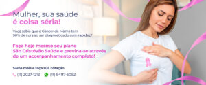 Planos de Saúde São Cristóvão - Saúde da Mulher - Outubro Rosa
